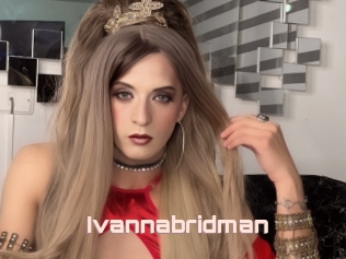 Ivannabridman