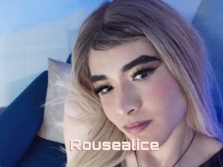 Rousealice